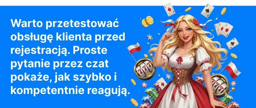 Warto przetestować obsługę klienta