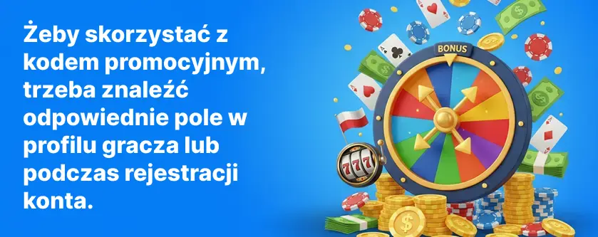 Wykorzystanie Kodu Promocyjnego